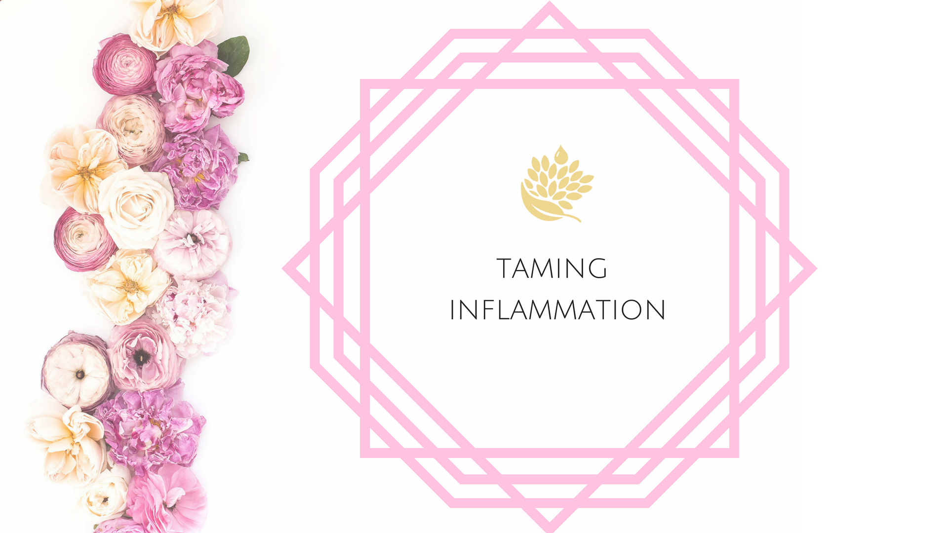 Taming Inflammation